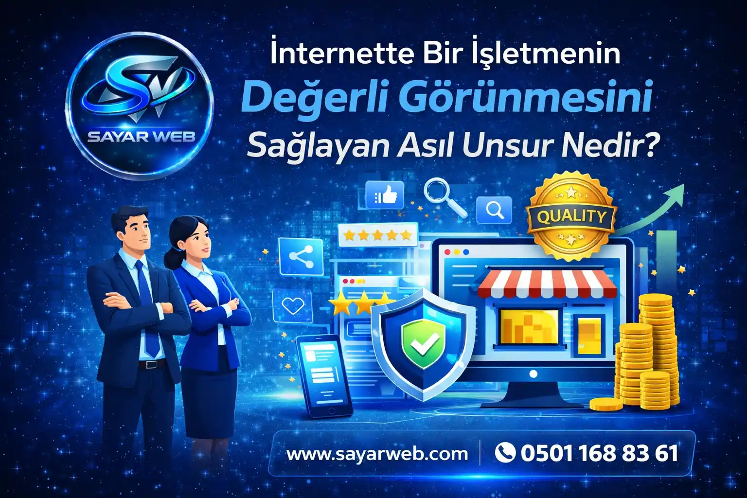 İnternette Bir İşletmenin Değerli Görünmesini Sağlayan Asıl Unsur Nedir