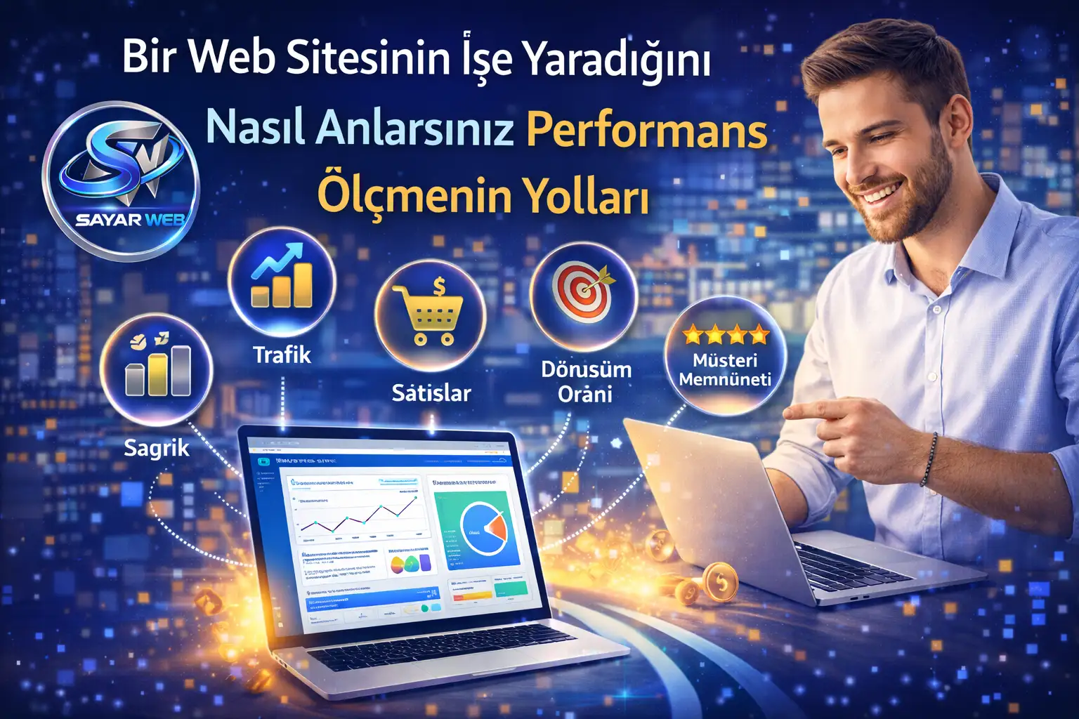 Bir Web Sitesinin İşe Yaradığını Nasıl Anlarsınız Performans Ölçmenin Yolları
