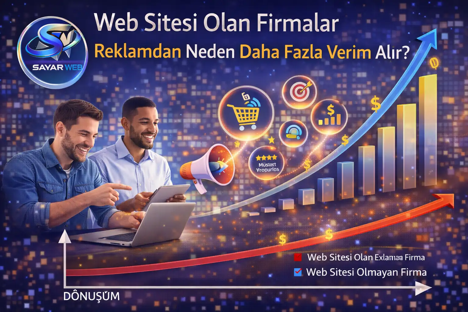 Web Sitesi Olan Firmalar Reklamdan Neden Daha Fazla Verim Alır