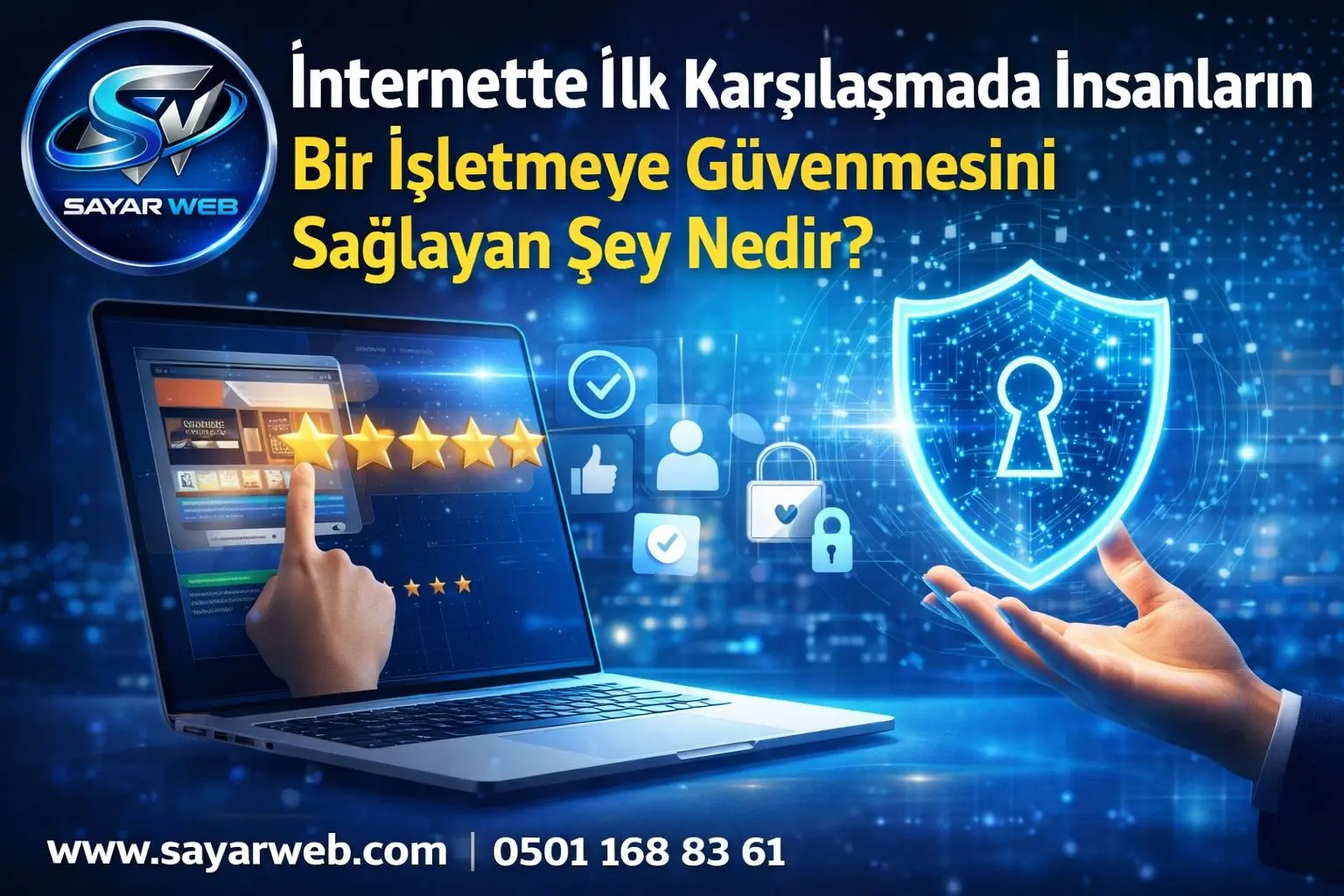 İnternette İlk Karşılaşmada İnsanların Bir İşletmeye Güvenmesini Sağlayan Şey Nedir