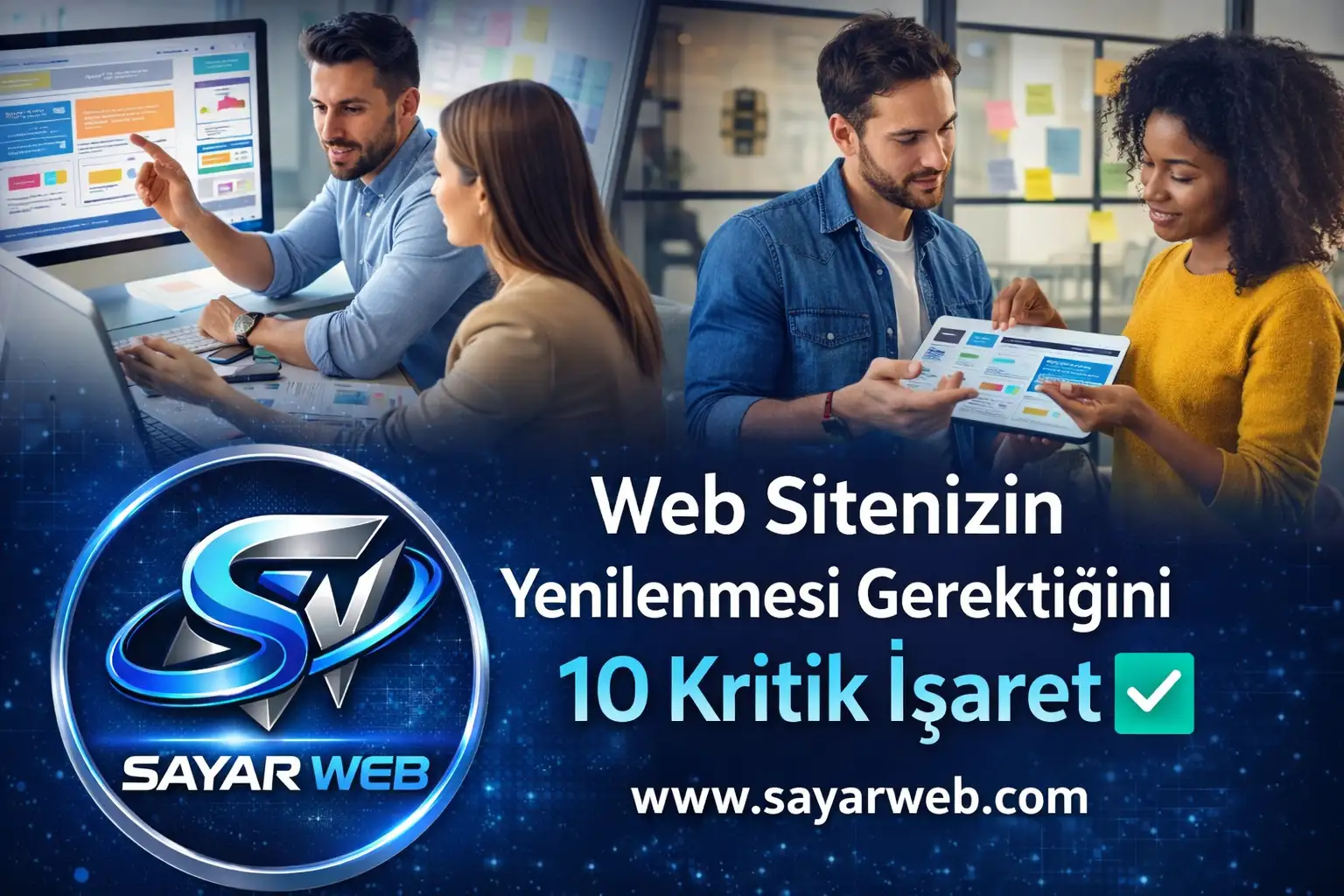 Web Sitenizin Yenilenmesi Gerektiğini Gösteren 10 Kritik İşaret